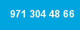 971 304 48 66